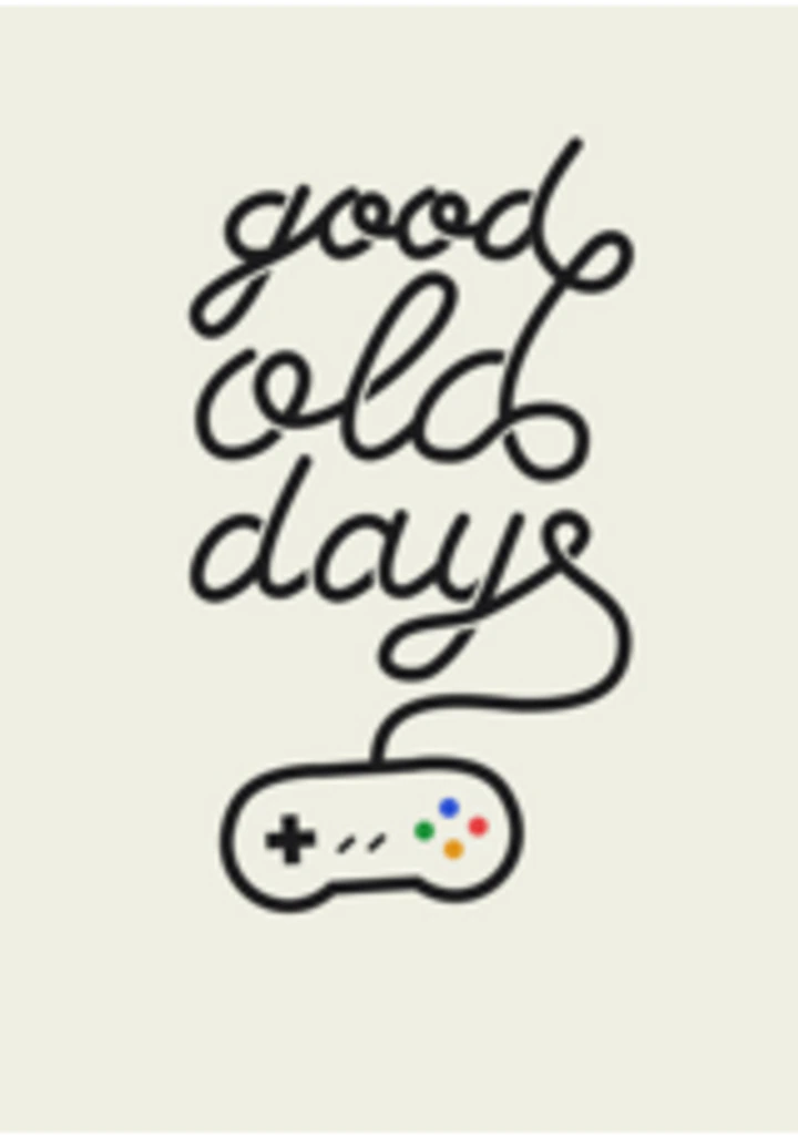 Good old days lettering with a game controller